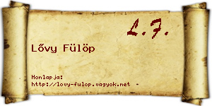 Lővy Fülöp névjegykártya